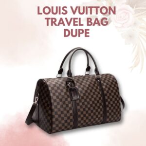 Louis Vuitton Travel Bag Dupe