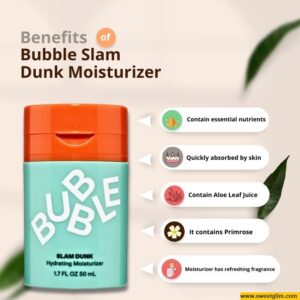 Bubble Slam Dunk Moisturizer Benefits