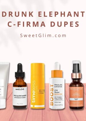 Drunk Elephant C-Firma Dupes