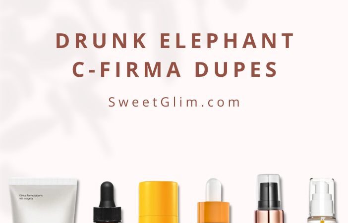 Drunk Elephant C-Firma Dupes