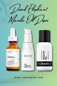 Drunk Elephant Marula Oil Dupes For Post