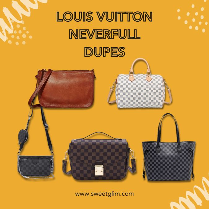 Louis Vuitton Neverfull Dupes: Get the Iconic Look for Less - Sweet Glim