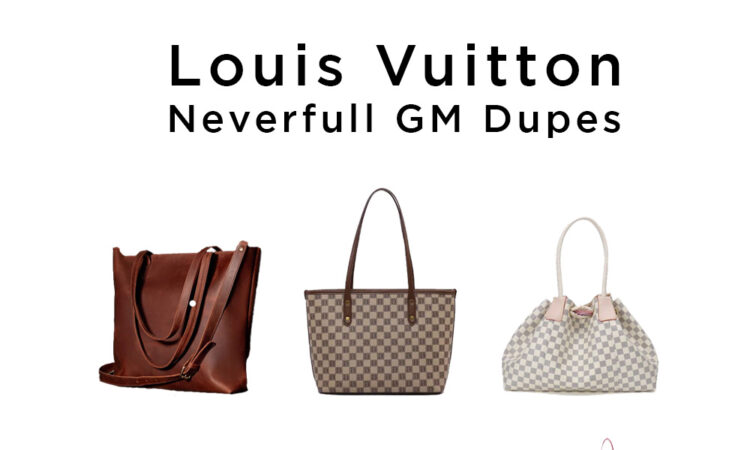 LV Neverfull GM Dupes Featured