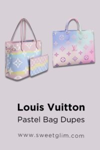 Louis Vuitton Pastel Bag Dupes Post